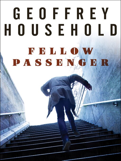 Title details for Fellow Passenger by Geoffrey Household - Available